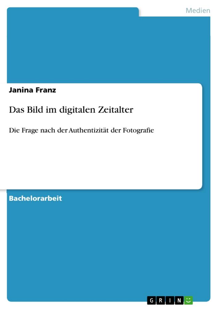 Produktbild: Das Bild im digitalen Zeitalter | Janina Franz