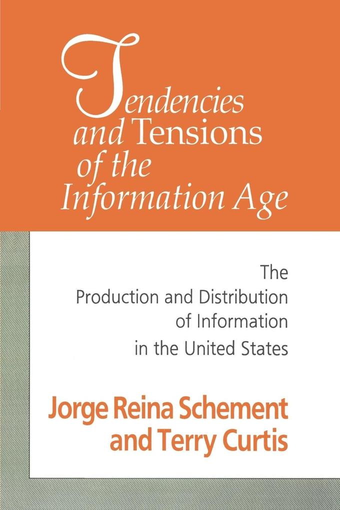 Produktbild: Tendencies and Tensions of the Information Age
