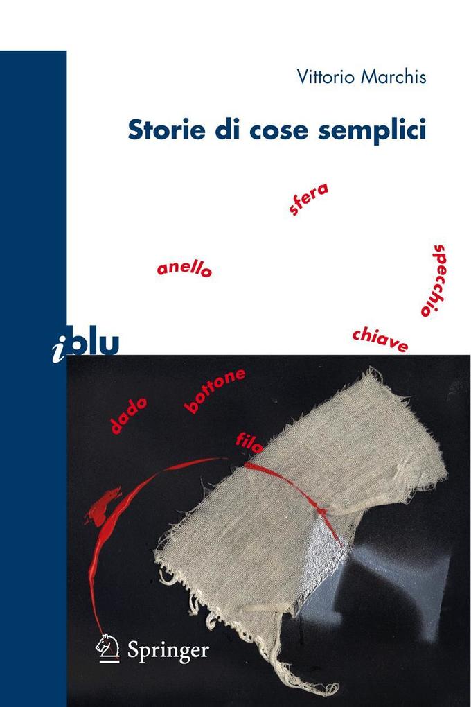 Produktbild: Storie di cose semplici | Vittorio Marchis