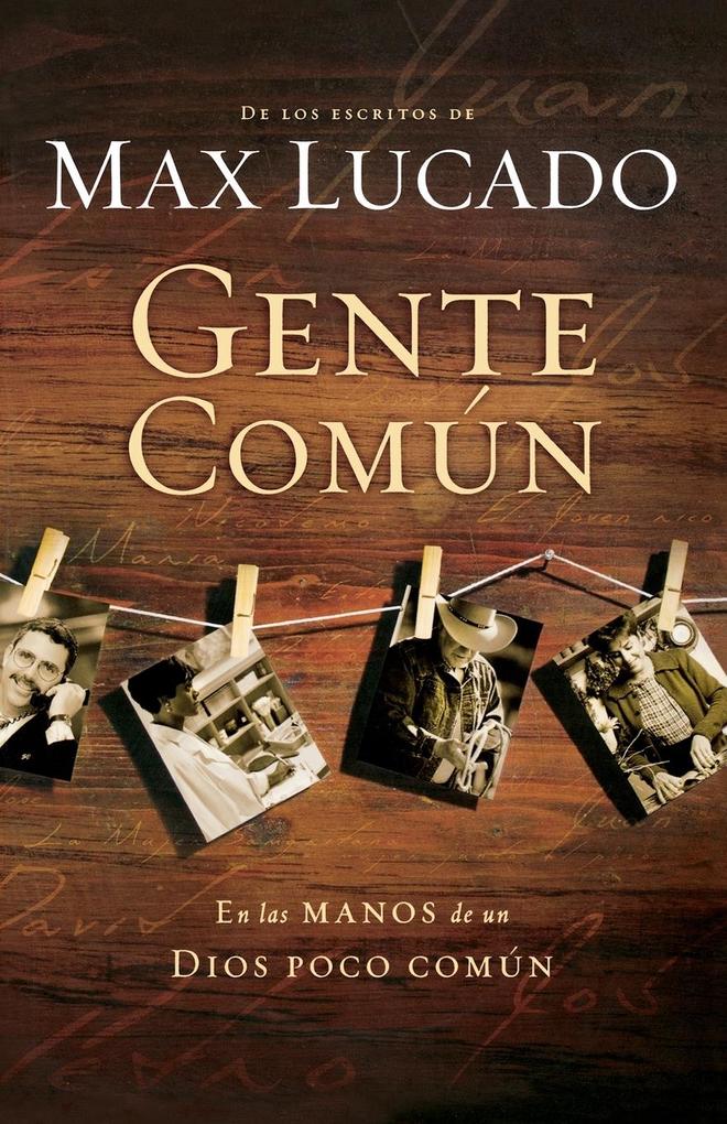 Produktbild: Gente Comun | Max Lucado