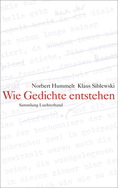 Produktbild: Wie Gedichte entstehen | Norbert Hummelt, Klaus Siblewski