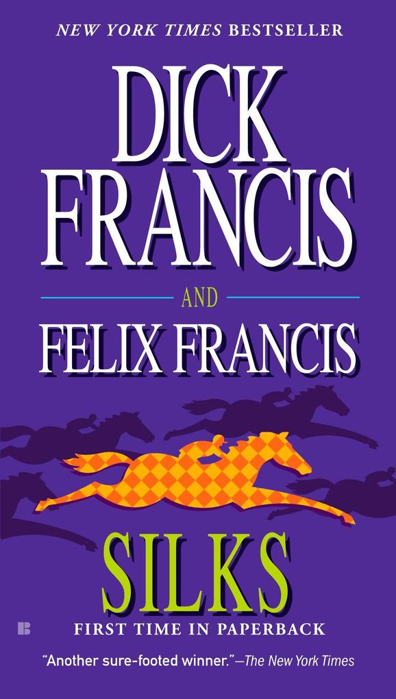 Produktbild: Silks | Felix Francis, Dick Francis