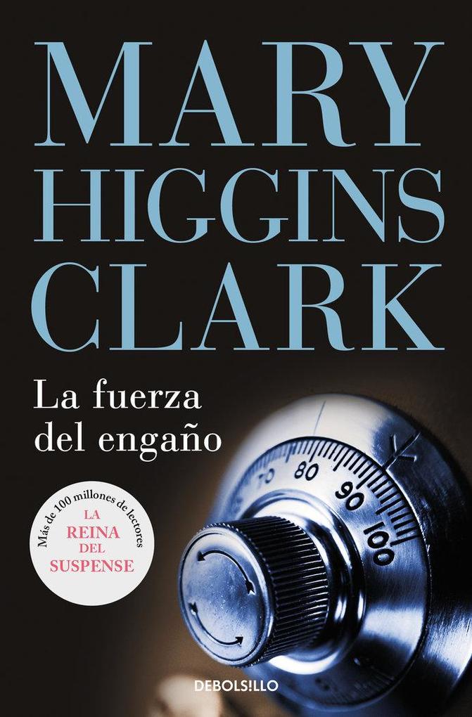 Produktbild: La fuerza del engaño | Mary Higgins Clark