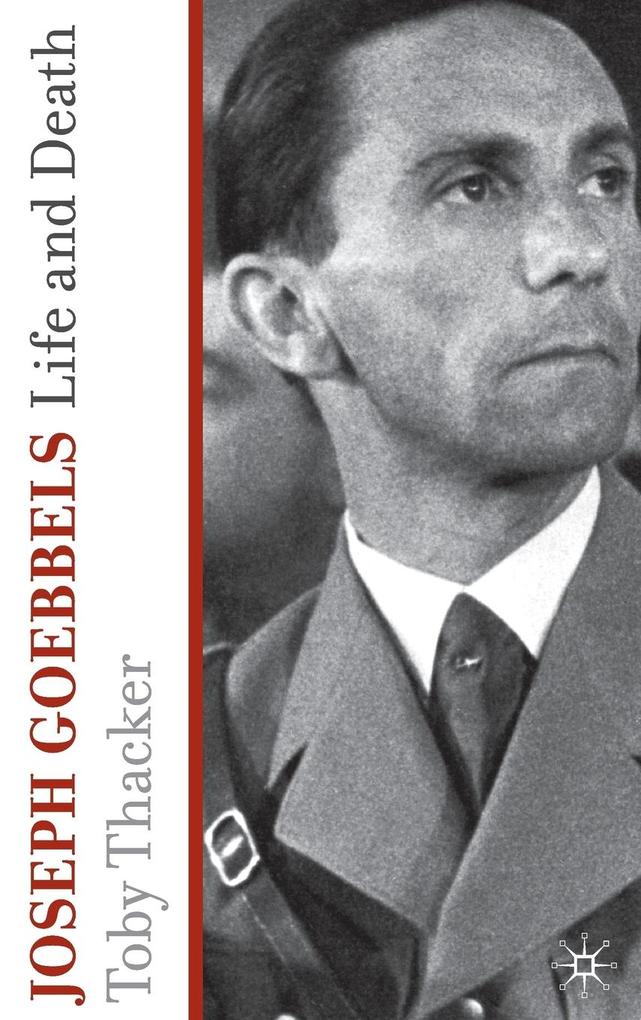 Produktbild: Joseph Goebbels | T. Thacker