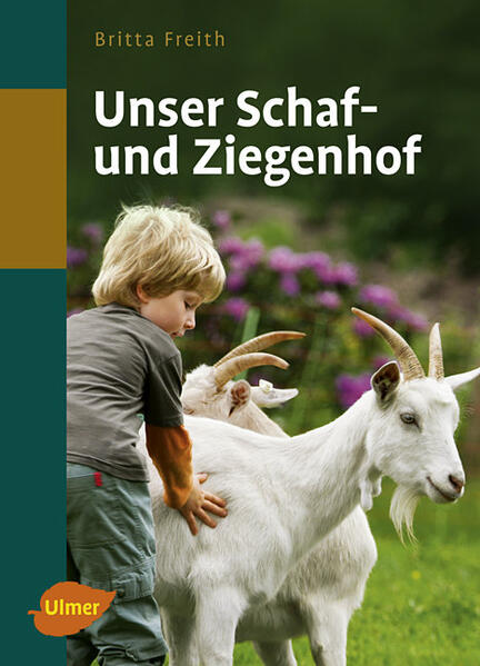 Produktbild: Unser Schaf- und Ziegenhof | Britta Freith