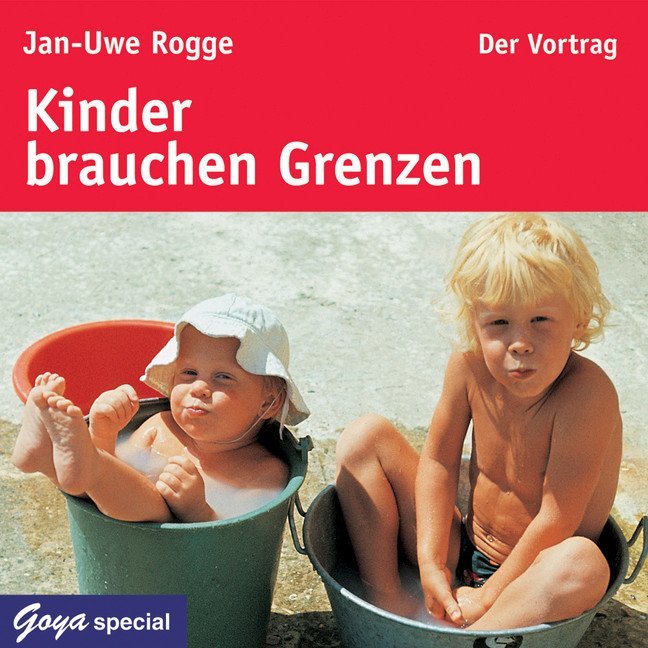 Produktbild: Kinder brauchen Grenzen, 1 Audio-CD | Jan-Uwe Rogge