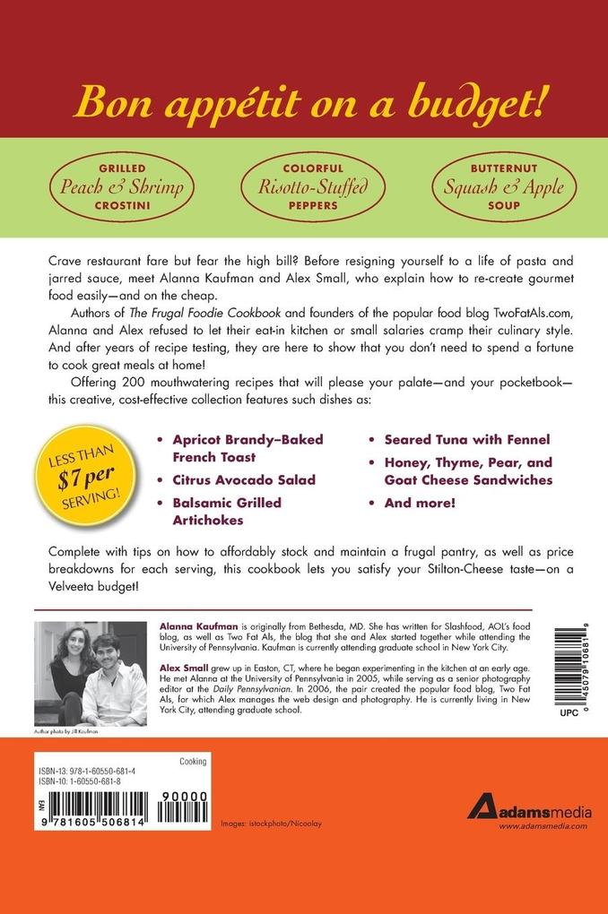 Weitere Ansicht: The Frugal Foodie Cookbook | Alanna Kaufman, Alex Small