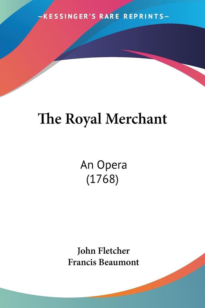 Produktbild: The Royal Merchant | John Fletcher, Francis Beaumont