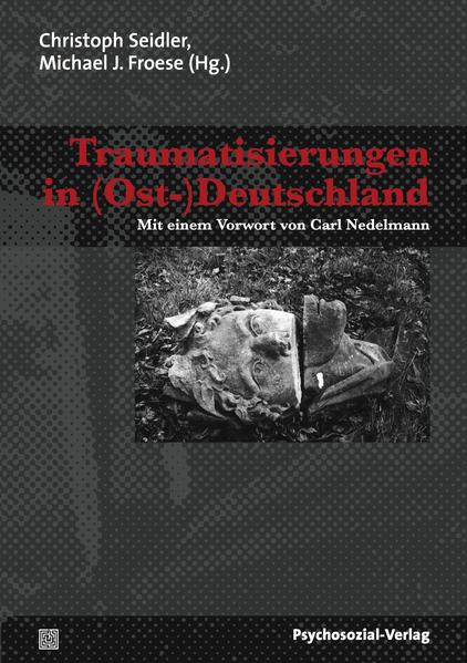 Produktbild: Traumatisierungen in (Ost-)Deutschland