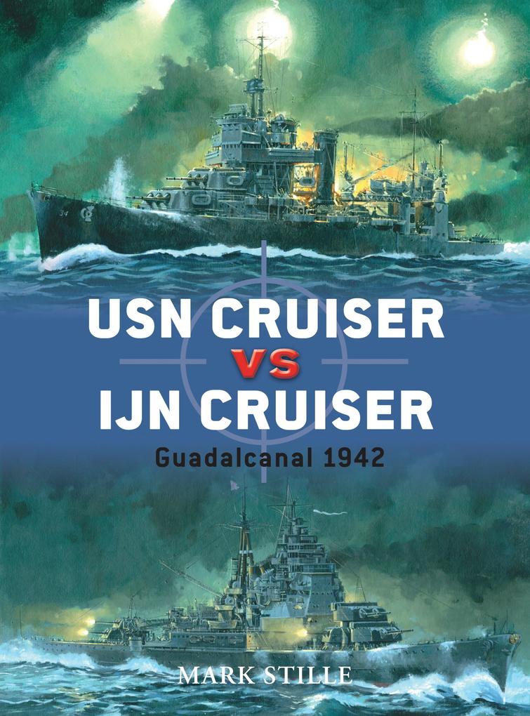Produktbild: USN Cruiser Vs Ijn Cruiser | Mark Stille