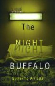 Produktbild: The Night Buffalo | Guillermo Arriaga