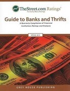 TheStreet.com Ratings Guide to Banks and Thrifts: A Quarterly Compilation of Financial Institutions Ratings and Analyses