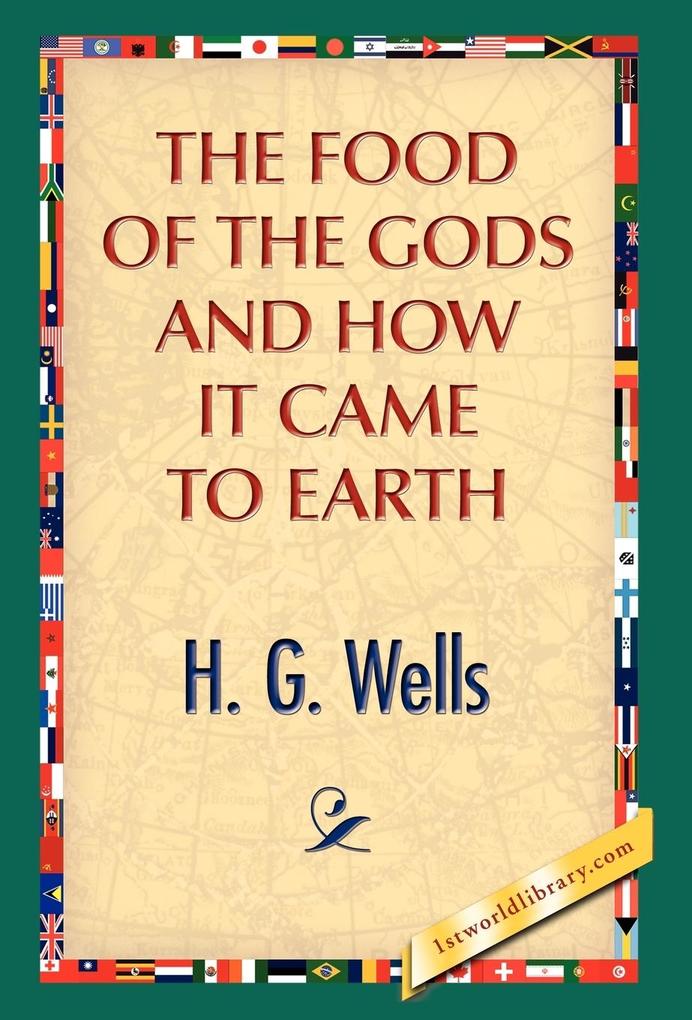 Produktbild: The Food of the Gods and How It Came to Earth | H G Wells