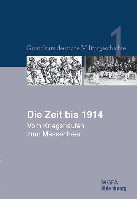 Produktbild: Die Zeit bis 1914 | Ernst Willi Hansen, Karl-Volker Neugebauer, Gerhard P. Groß, Harald Potempa