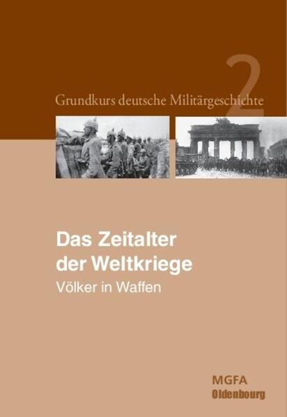 Produktbild: Das Zeitalter der Weltkriege | Ernst Willi Hansen, Karl-Volker Neugebauer, Gerhard P. Groß, Harald Potempa, Werner Rahn
