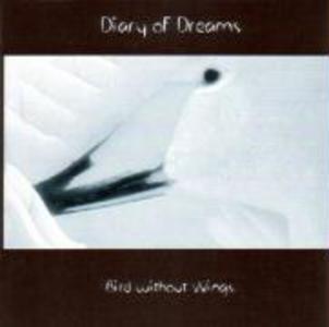 Produktbild: Bird Without Wings | Diary Of Dreams