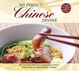 Produktbild: My Perfect Dinner: Chinese | Various Artists