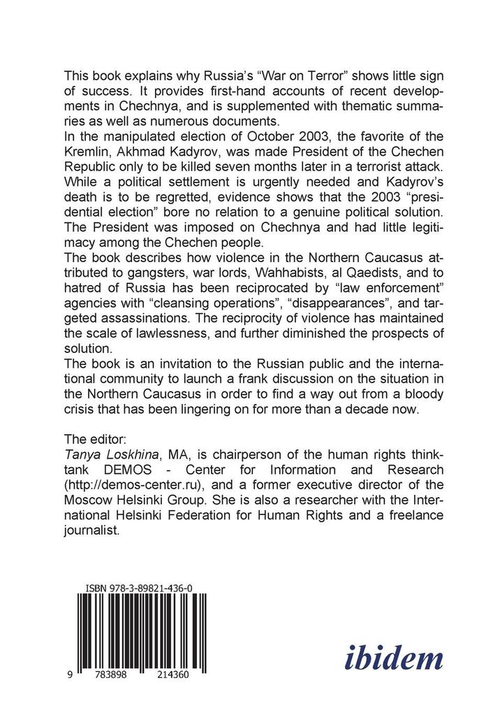 Weitere Ansicht: The Imposition of a Fake Political Settlement in the Northern Caucasus. The 2003 Chechen Presidential Election | Tanya Lokshina, Ray Thomas, Mary Mayer