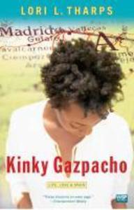 Produktbild: Kinky Gazpacho | Lori Tharps