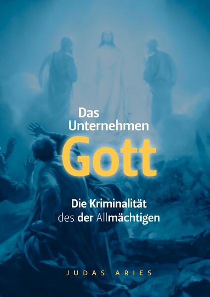 Produktbild: Das Unternehmen Gott | Judas Aries