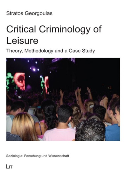 Produktbild: Critical Criminology of Leisure | Stratos Georgoulas