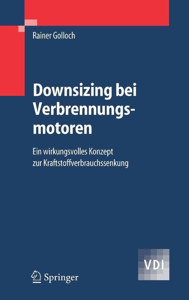 Produktbild: Downsizing bei Verbrennungsmotoren | Rainer Golloch