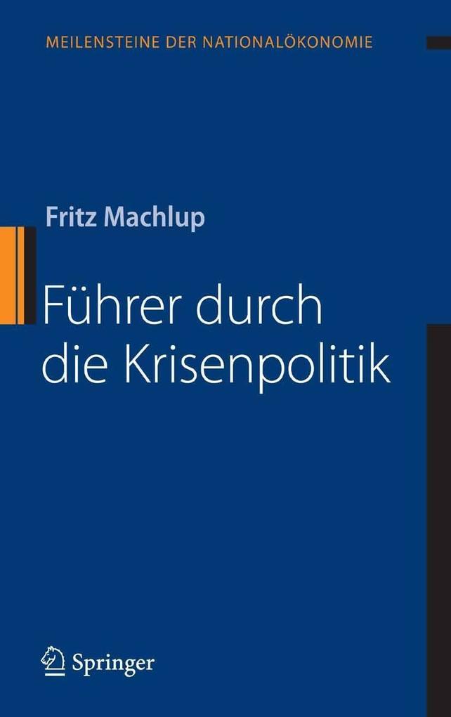 Produktbild: Führer durch die Krisenpolitik | Fritz Machlup
