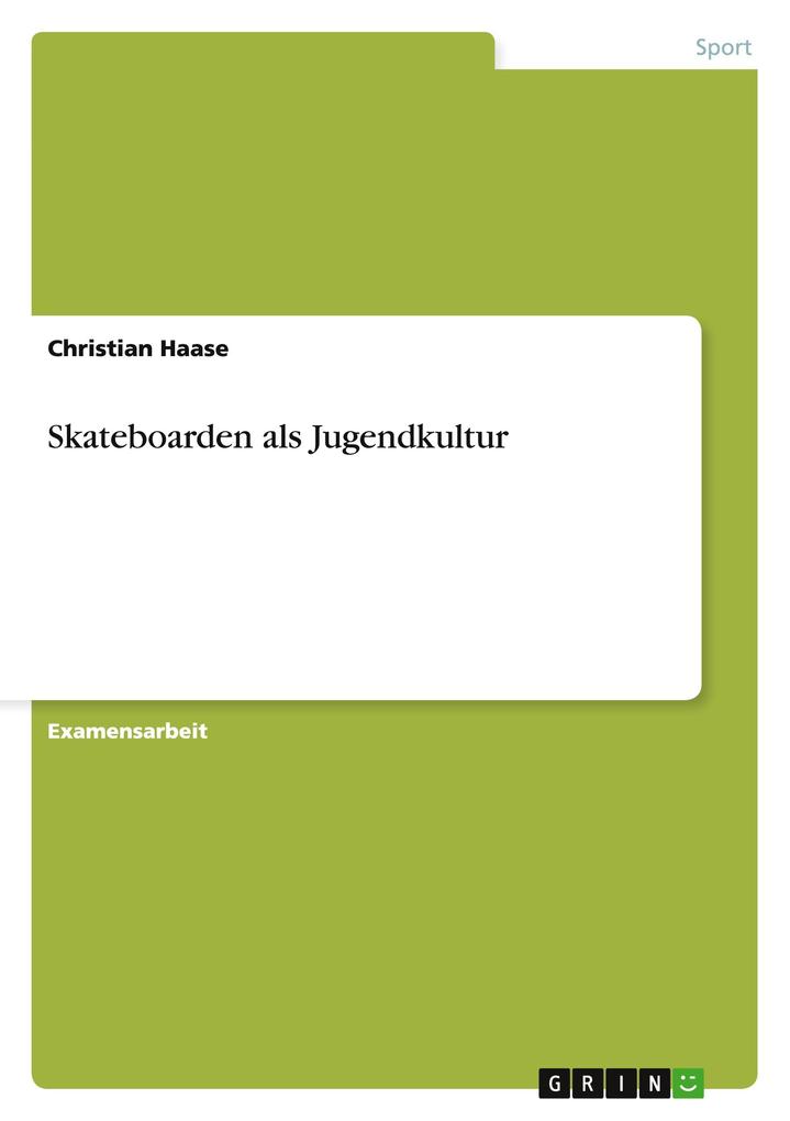 Produktbild: Skateboarden als Jugendkultur | Christian Haase
