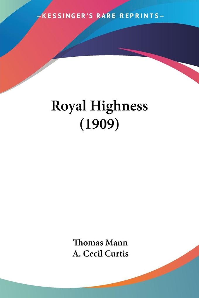 Produktbild: Royal Highness (1909) | Thomas Mann