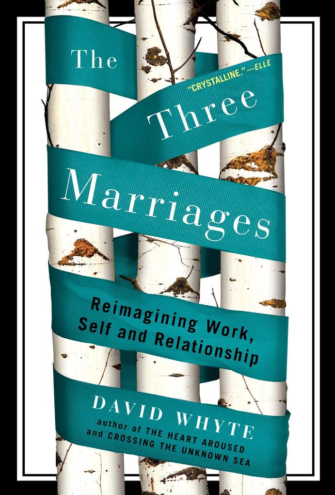 Produktbild: The Three Marriages | David Whyte