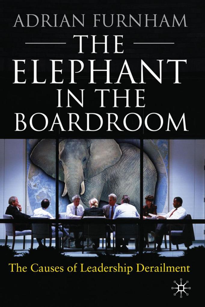 Produktbild: The Elephant in the Boardroom | A. Furnham