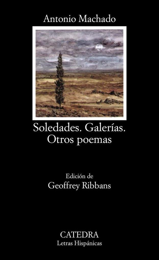 Produktbild: Soledades. Galerías. Otros poemas | Antonio Machado