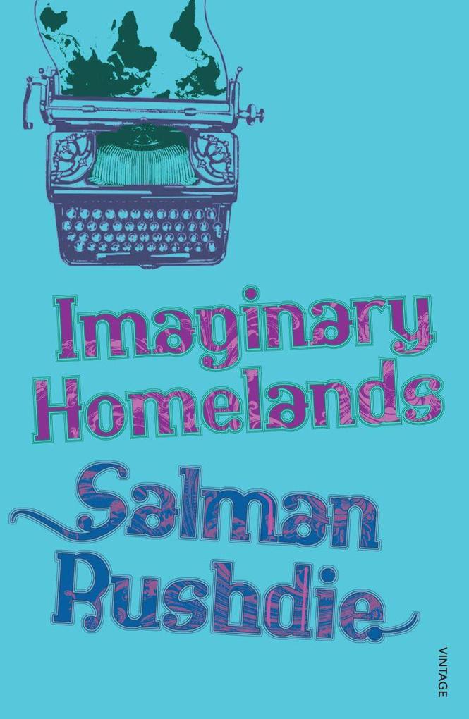 Produktbild: Imaginary Homelands | Salman Rushdie
