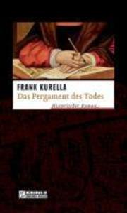 Produktbild: Das Pergament des Todes | Frank Kurella