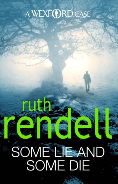 Produktbild: Some Lie And Some Die | Ruth Rendell
