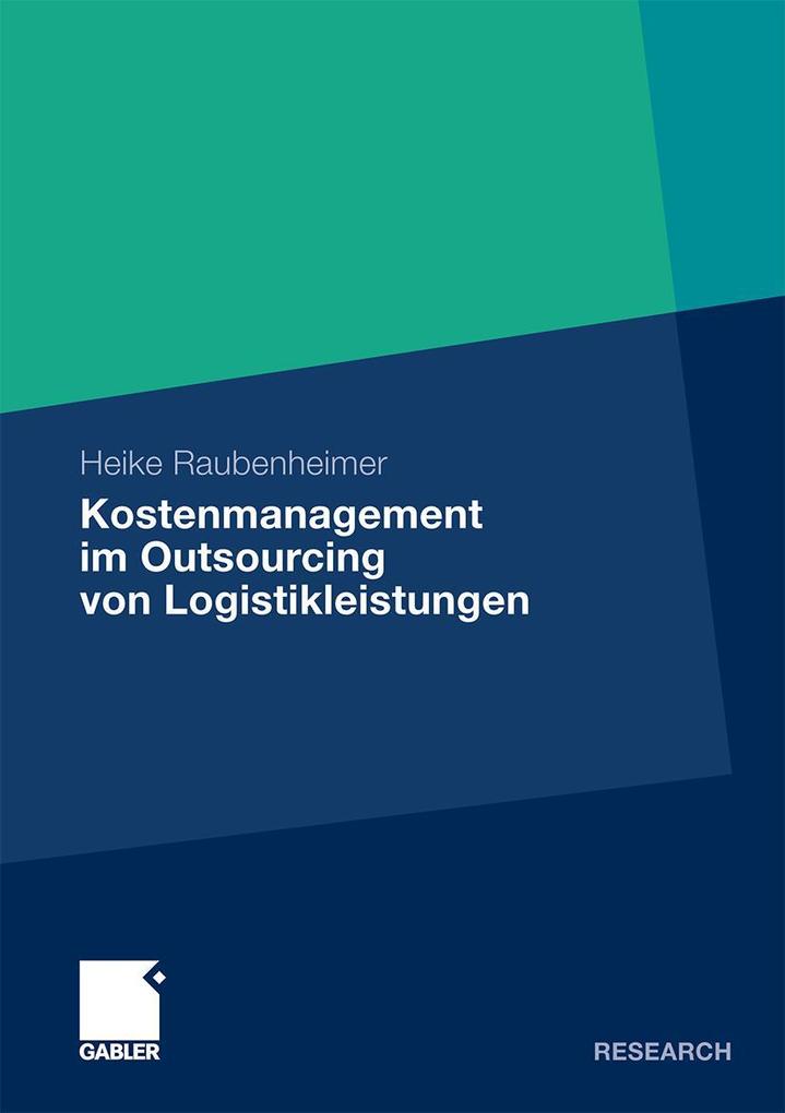 Produktbild: Kostenmanagement im Outsourcing von Logistikleistungen | Heike Raubenheimer