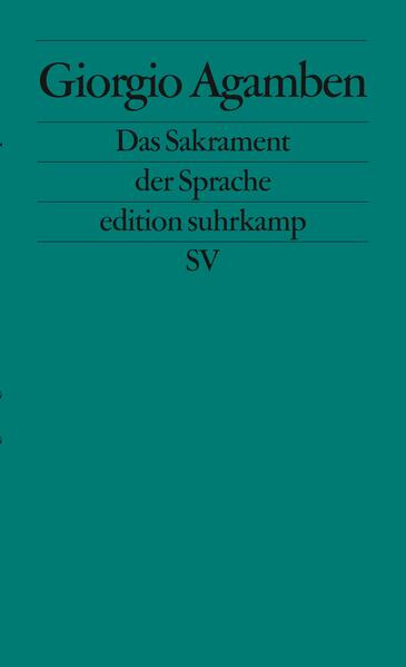 Produktbild: Das Sakrament der Sprache | Giorgio Agamben