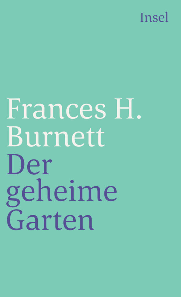 Produktbild: Der geheime Garten | Frances Hodgson Burnett