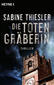 Produktbild: Die Totengräberin | Sabine Thiesler