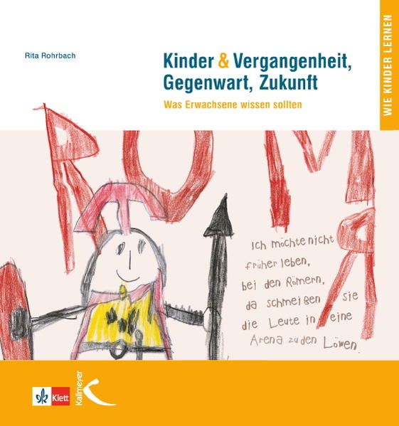 Produktbild: Kinder & Vergangenheit, Gegenwart und Zukunft | Rita Rohrbach