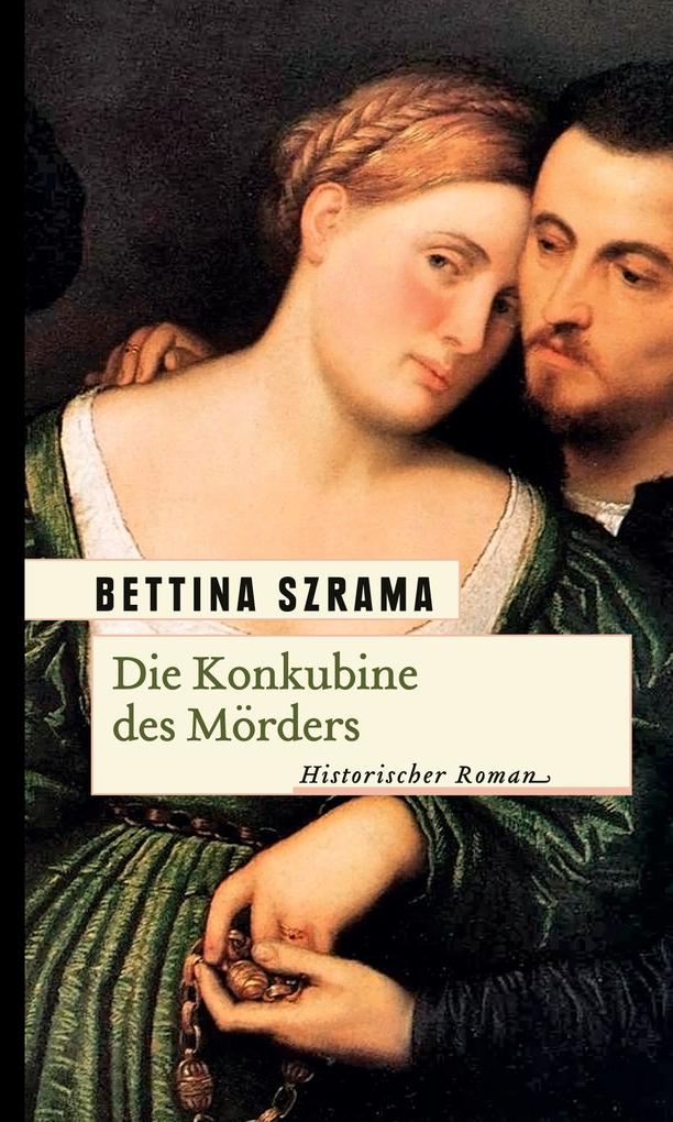 Produktbild: Die Konkubine des Mörders | Bettina Szrama