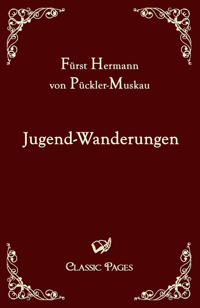 Produktbild: Jugend-Wanderungen | Hermann von Pückler-Muskau