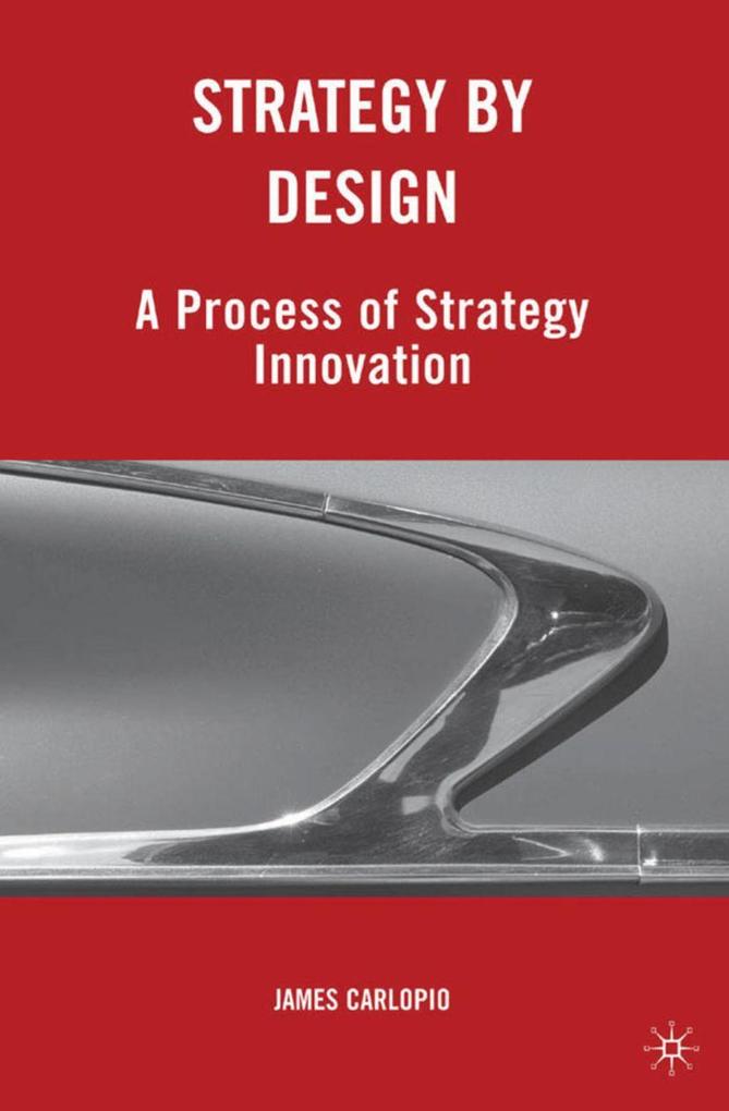 Produktbild: Strategy by Design | J. Carlopio, James Carlopio