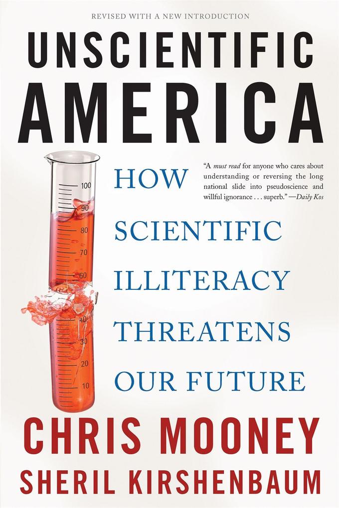 Produktbild: Unscientific America | Chris Mooney, Sheril Kirshenbaum