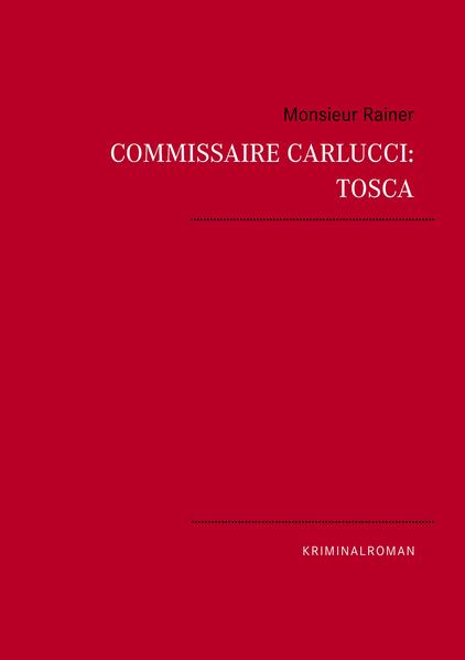 Produktbild: Commissaire Carlucci: TOSCA | Monsieur Rainer