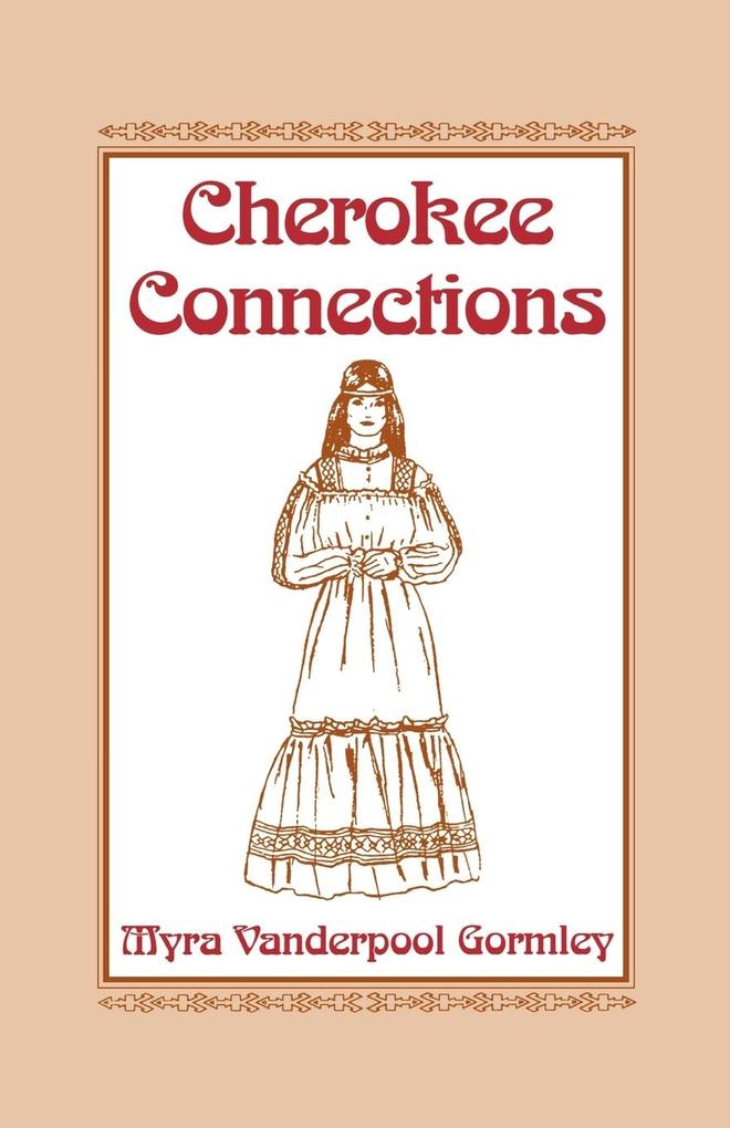 Produktbild: Cherokee Connections | Myra Vanderpool Gormley