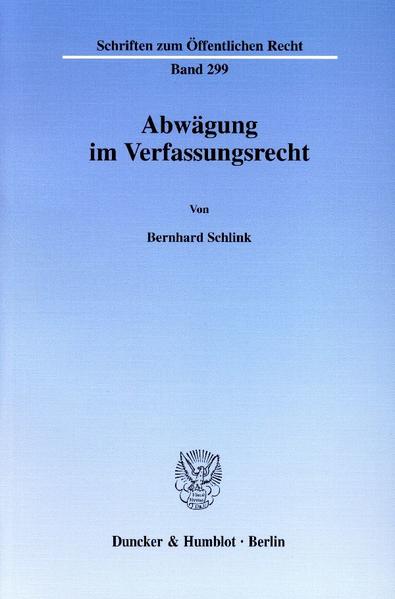 Produktbild: Abwägung im Verfassungsrecht. | Bernhard Schlink