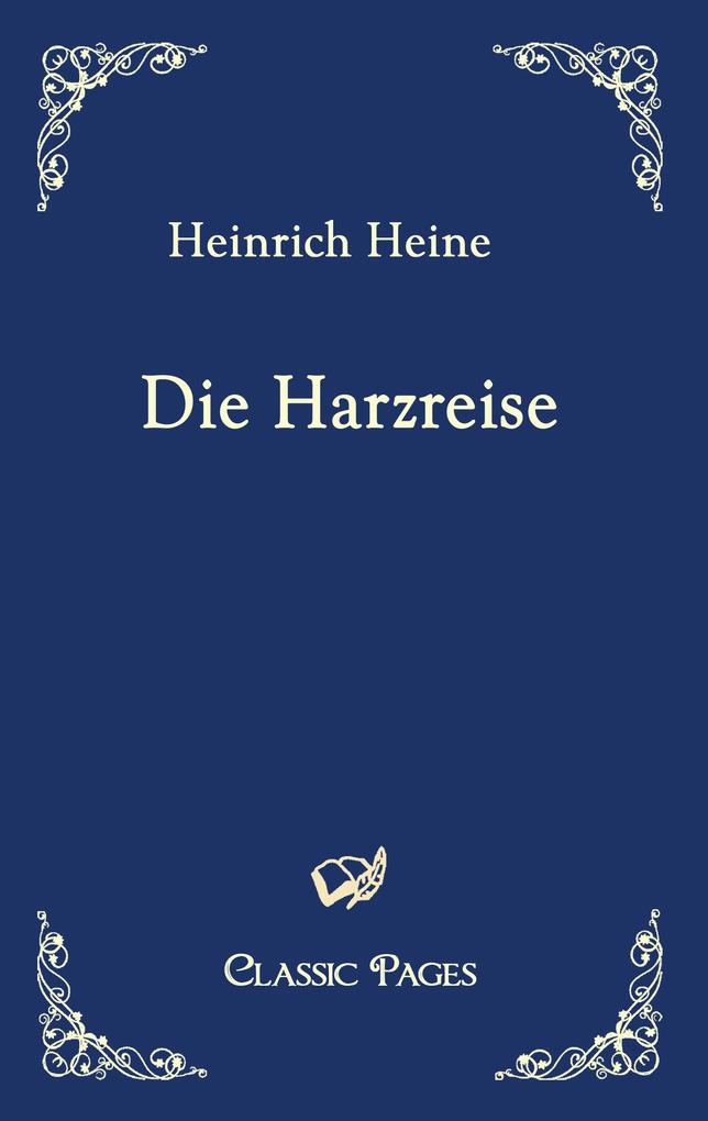 Produktbild: Die Harzreise | Heinrich Heine