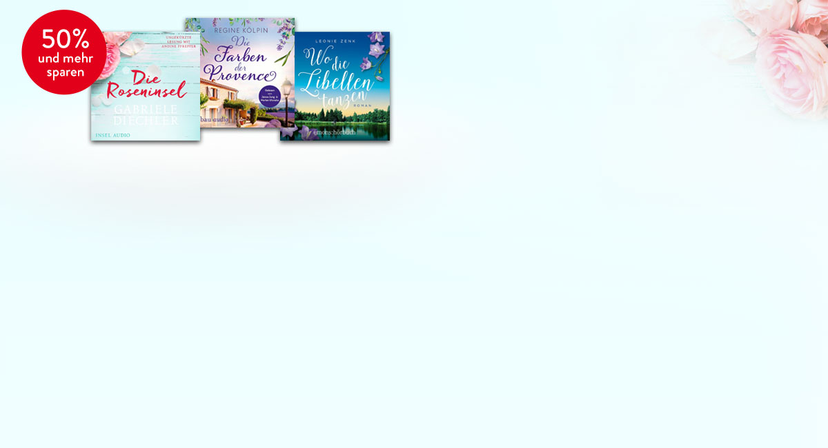 Wie ein warmer Sommertag: Feel Good Romance zum Hören bei Hugendubel