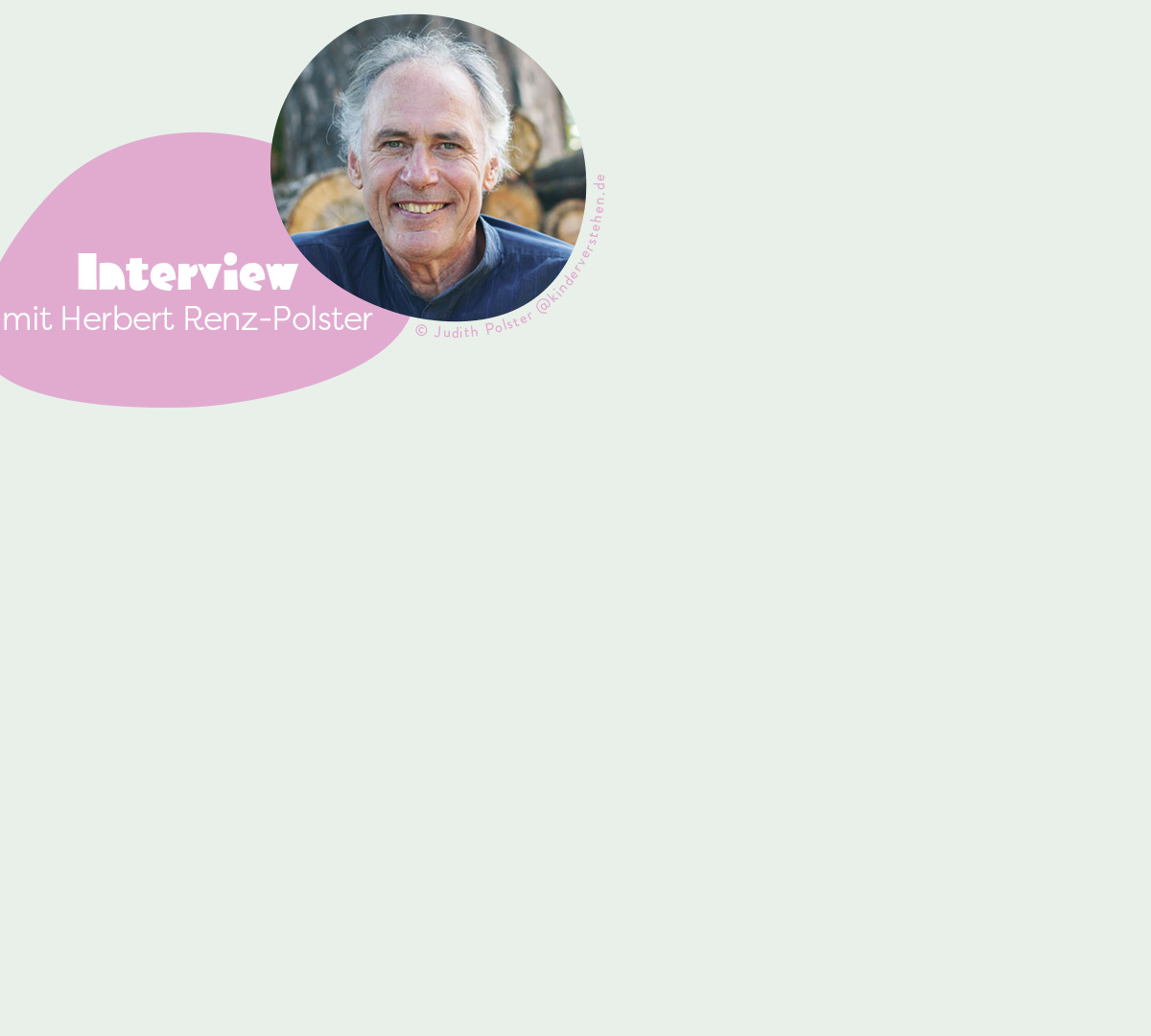 Welt der Kinder: Interview mit
Herbert Renz-Polster
